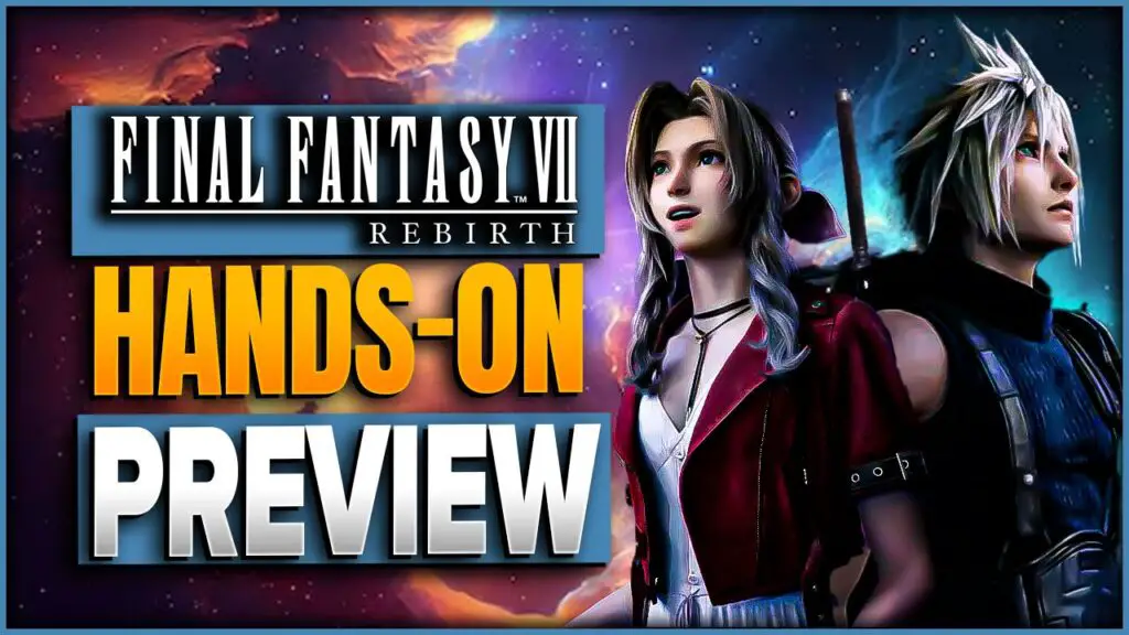 Vorschau auf Final Fantasy VII Rebirth – Let’s Go Mosey